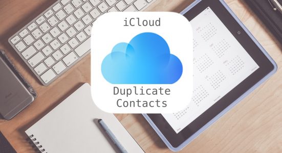 Cleanup Duplicate Contacts on iPhone, iPad, Mac